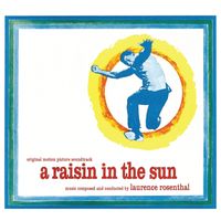 Laurence Rosenthal - A Raisin in the Sun (Original Motion Picture Soundtrack)