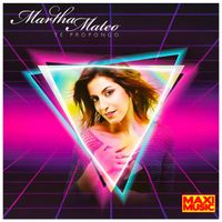 Martha Mateo - Te Propongo