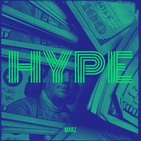 Marz - Hype (Explicit)