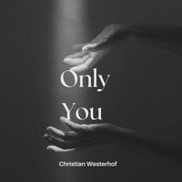 Christian Westerhof - Only You (Dream Edit)