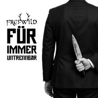 Frei.Wild - Für immer untrennbar