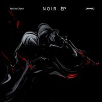 MeMo Cherri - Noir EP