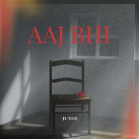 Juned - Aaj Bhi