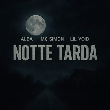 Alba - Notte Tarda (Explicit)