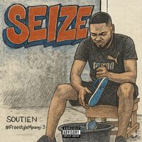 Seize - Soutien (Freestyle Mpangi 3) (Explicit)