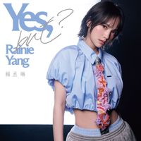 Rainie Yang - Yes, but?