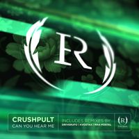 Crushpult - Can You Hear Me