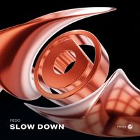 Fedo - Slow Down