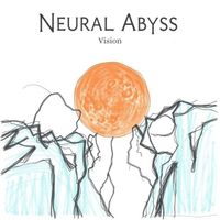 Vision - Neural Abyss