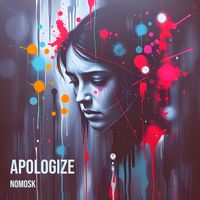 NoMosk - Apologize