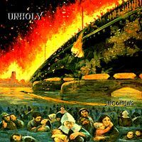 UNHOLY - Incoming
