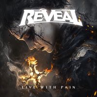Reveal - Living With The Pain