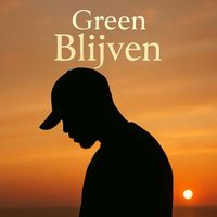 Green - Blijven