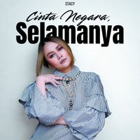 Stacy - Cinta Negara, Selamanya