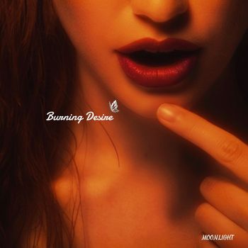 MOONLIGHT - Burning Desire
