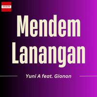 Yuni Ayunda - Mendem Lanangan