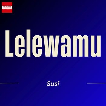 Susi - Lelewamu