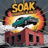 Soak - Karrero Blanco