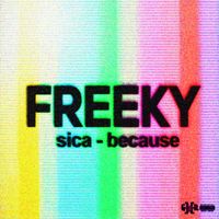Sica - Freeky (Explicit)