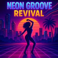 Bobby Cole - Neon Groove Revival