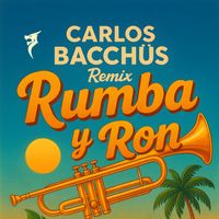 Julius Beat - Rumba y Ron (Carlos Bacchus Remix)