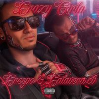 Crespo - Crazy Girla (Explicit)