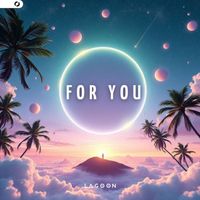 Lagoon - For You