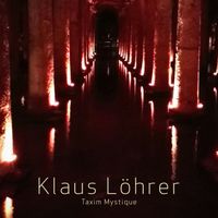 Klaus Löhrer - Taxim Mystique
