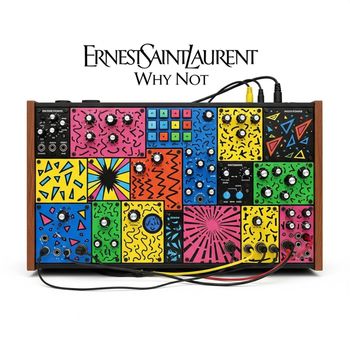 Ernest Saint Laurent - Why Not