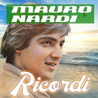 Mauro Nardi - Ricordi