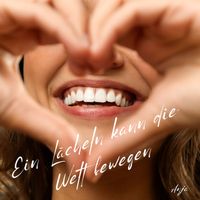 Anja - Ein Lächeln Kann Die Welt Bewegen