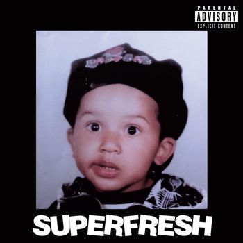JT - Superfresh (Explicit)