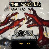 ANASTASIA - The Monster