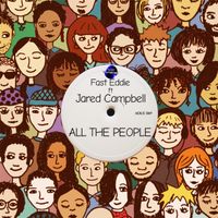 Fast Eddie - All The People