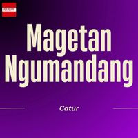 Catur - Magetan Ngumandang