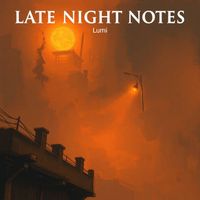 Lumi - Late Night Notes