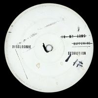 Disclosure - Seduction