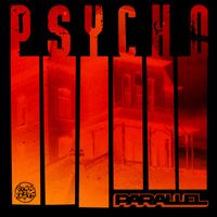 Parallel - Psycho EP