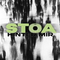 STOA - Hinter Mir (Explicit)