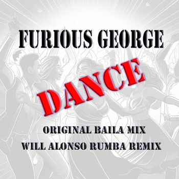 Furious George - Dance