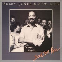Bobby Jones - Soul Set Free