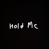 Rel - Hold Me (Explicit)