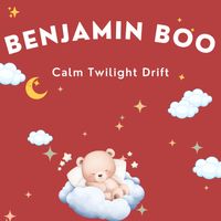 Benjamin Boo - Calm Twilight Drift