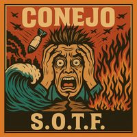 Conejo - S.O.T.F. (Explicit)