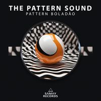 The Pattern Sound - Pattern Boladão