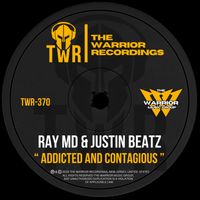 Ray MD, Justin Beatz - Addicted and Contagious