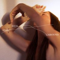 Rose Riebl - Unbound