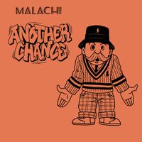 Malachi - Another Chance (Explicit)