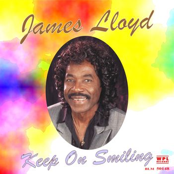 James Lloyd - Keep On Smiling