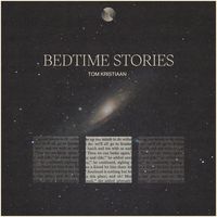 Tom Kristiaan - Bedtime Stories
